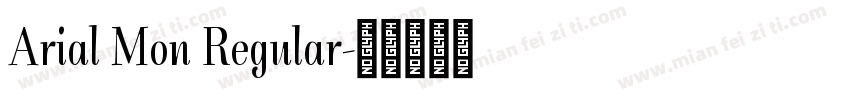 Arial Mon Regular字体转换